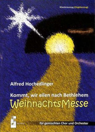Orgelauszug Kommt wir eilen nach Bethlehem